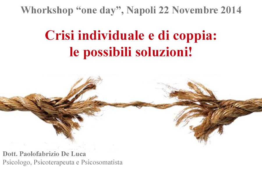Workshop "Crisi individuale e di coppia: le soluzioni possibili!